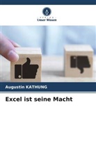 Augustin Kathung - Excel ist seine Macht
