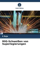 S Raja, S. Raja - MIG-Schweißen von Superlegierungen
