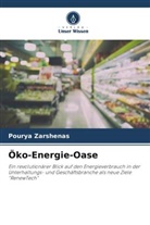 Pourya Zarshenas - Öko-Energie-Oase