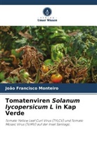 João Francisco Monteiro - Tomatenviren Solanum lycopersicum L in Kap Verde