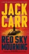 Jack Carr, Jack Carr - Red Sky Mourning