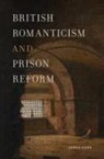 Jonas Cope - British Romanticism and Prison Reform