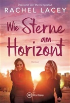 Rachel Lacey - Wie Sterne am Horizont