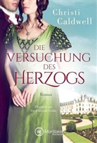 Christi Caldwell - Die Versuchung des Herzogs