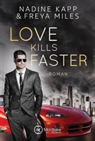 Nadine Kapp, Freya Miles - Love Kills Faster
