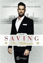 Nadine Kapp, Freya Miles - Saving Mr. Millionaire