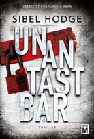 Sibel Hodge - Unantastbar