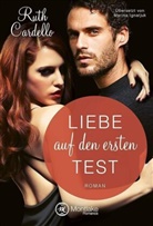 Ruth Cardello - Liebe auf den ersten Test