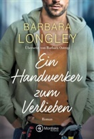 Barbara Longley - Ein Handwerker zum Verlieben