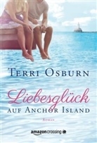 Terri Osburn - Liebesglück auf Anchor Island