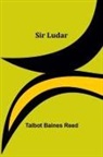 Talbot Baines Reed - Sir Ludar