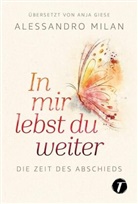 Alessandro Milan - In mir lebst du weiter
