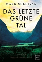 Mark Sullivan - Das letzte grüne Tal
