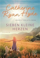 Catherine Ryan Hyde - Sieben kleine Herzen