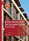 Lisa Bischoff - British Novels and the European Union