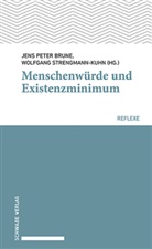 Jens Peter Brune, Jens Peter Brune, Strengmann-Kuhn, Wolfgang Strengmann-Kuhn - Menschenwürde und Existenzminimum