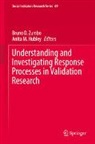 Anita M. Hubley, Bruno D. Zumbo - Understanding and Investigating Response Processes in Validation Research
