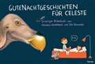 Nikolaus Heidelbach, Ole Könnecke - Gutenachtgeschichten für Celeste