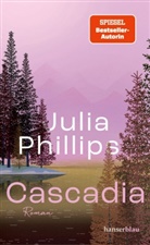 Julia Phillips - Cascadia