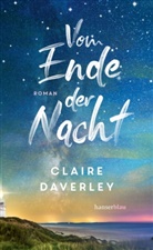 Claire Daverley - Vom Ende der Nacht