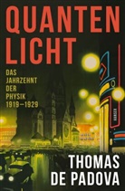 Thomas de Padova - Quantenlicht