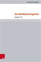 Carl Andresen [], Thomas R. Karmann, Thomas R Karmann [], Thomas R. Karmann [_], Thomas R. Karmann [†], Ger May []... - Das Matthäusevangelium