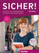 Matussek, Magdalena Matussek, Michaela Perlmann-Balme, Susanne Schwalb - Sicher! aktuell B2.2