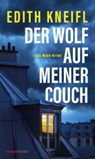 Edith Kneifl - Der Wolf auf meiner Couch