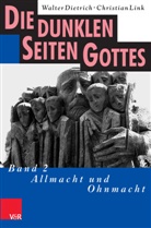 Walter Dietrich, Christian Link - Die dunklen Seiten Gottes