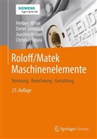 Wilhelm Matek, Hermann Roloff - Roloff/Matek Maschinenelemente: Normung, Berechnung, Gestaltung