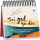 Sei gut zu dir