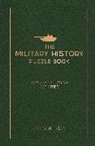 Harry Fielding, Monty Johnson - The Military History Puzzle Book