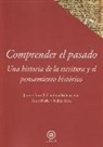 Peter Burke - Comprender el pasado : una historia de la historiografía