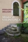 Fernando G. Delgado - Mirador de Velintonia : de un exilio a otros, 1970-1982