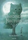 Eric Fan, Terry Fan - El jardiner nocturn