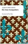 Alexandre Dumas - Els tres mosqueters