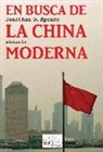 Jonathan D. Spence - En busca de la China moderna