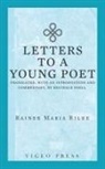Rainer Maria Rilke - Letters to a Young Poet