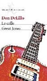 Don DeLillo - La calle Great Jones