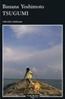 Banana Yoshimoto - Tsugumi