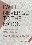 Natalie Portner, Marcellus M. Menke - I will never go to the moon
