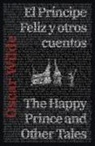 Oscar Wilde - El Príncipe Feliz y otros cuentos - The Happy Prince and Other Tales