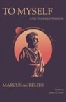 Marcus Aurelius - To Myself