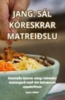 Ingvar Möller - JANG SÁL KÓRESKRAR MATREIÐSLU