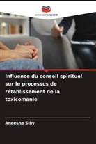 Aneesha Siby - Influence du conseil spirituel sur le processus de rétablissement de la toxicomanie
