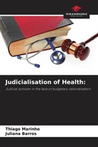 Juliana Barros, Thiago Marinho - Judicialisation of Health: