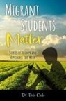 Pete Cade - Migrant Students Matter