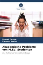 Bharat Parmar, Poonam Yadav - Akademische Probleme von M.Ed. Studenten