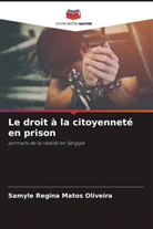 Samyle Regina Matos Oliveira - Le droit à la citoyenneté en prison