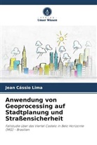 Jean Cássio Lima - Anwendung von Geoprocessing auf Stadtplanung und Straßensicherheit
